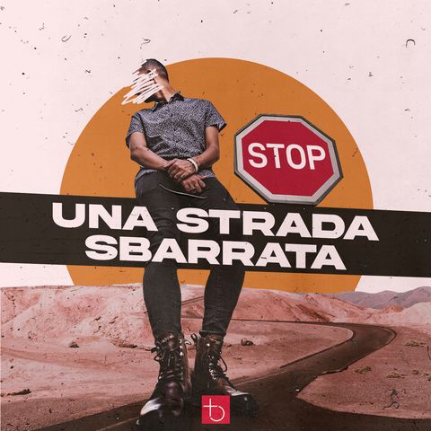 Una strada sbarrata | E. Taliento