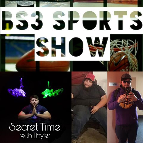 BS3 Sports Show - "Special Guest Thyler Courter"