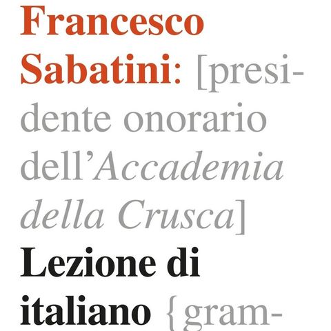 Francesco Sabatini "Lezione di italiano"