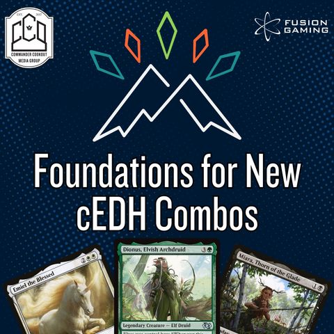 Foundations for Nutty NEW cEDH Combos - Lessons from cEDH