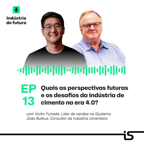 13 - Quais as perspectivas futuras e os desafios da indústria de cimento na era 4.0?