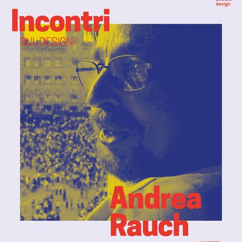 Incontri sul Design - Andrea Rauch