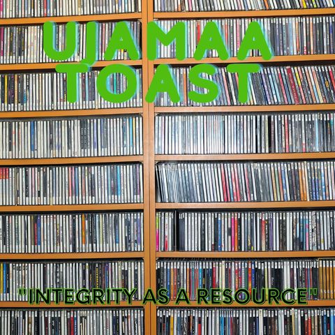 Ujamaa Toast - Integrated As A Resource