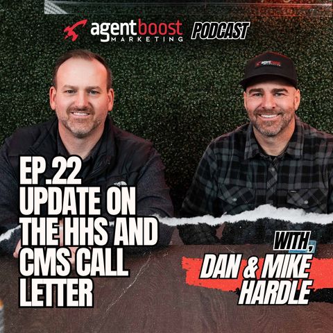 Episode 22: Update on the HHS and CMS Call Letter