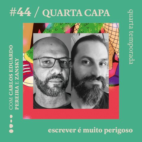 #44 | Bailinho - com Carlos Eduardo Pereira e Zansky