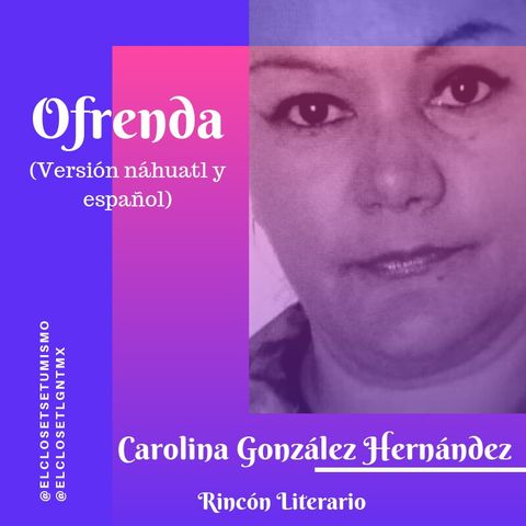 Rincón literario: Ofrenda (Poema)