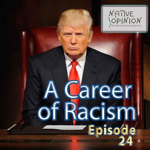 Episode 24 A Career of Racism