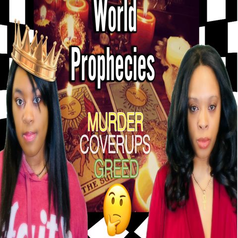 Episode 7- World Prophecies Tarot Reading