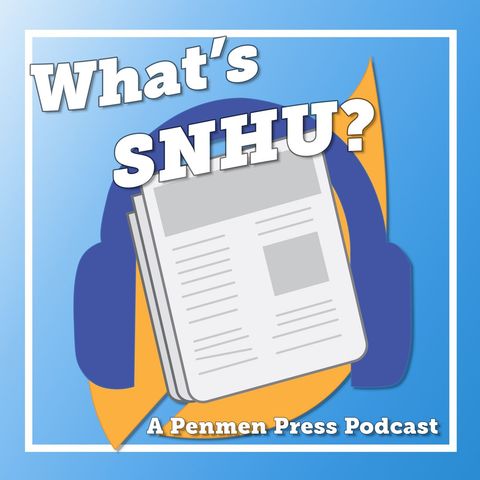 Episode 1 - "'SNHU' Beginnings"