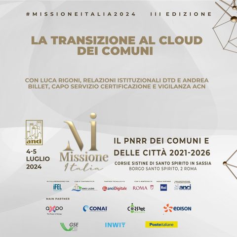 Transizione al cloud dei comuni con Luca Rigoni, Relazioni Istituzionali DTD e Andrea Billet, Capo Servizio Certificazione e Vigilanza ACN