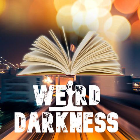 “FICTION NOVELS THAT PREDICTED REAL FUTURE EVENTS” and More Strange True Stories! #WeirdDarkness