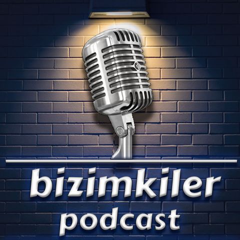 Bizimkiler Podcast : S1B1 Ne olmak isterdiniz?