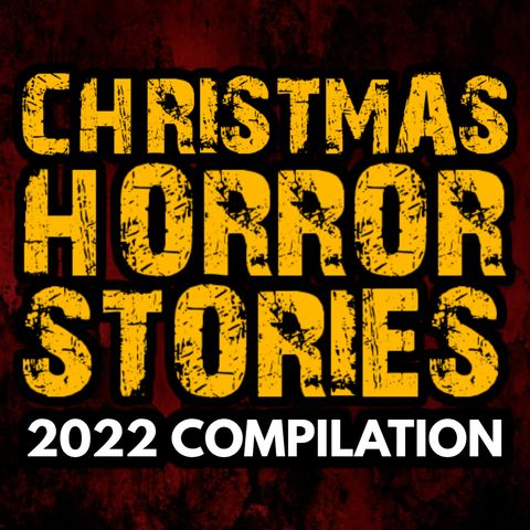 CHRISTMAS HORROR STORIES 2022 Full Compilation 3