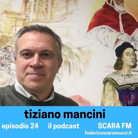 #24 . Dialogo con Tiziano Mancini, giornalista e scrittore