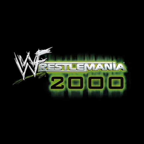 30 Week Journey: Wrestlemania XVI (2000)