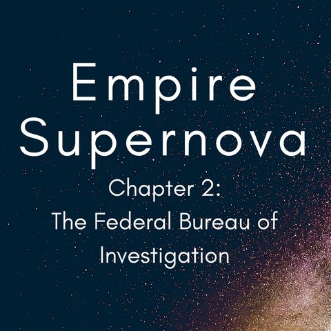 Chapter 2 - The Federal Bureau of Investigation