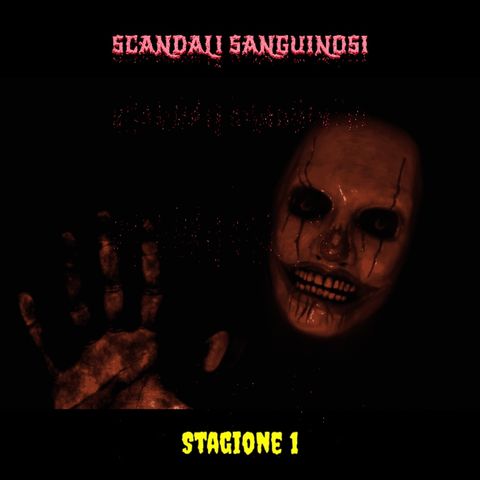 STAGIONE 1 - SCANDALI SANGUINOSI by AndyMaxTV
