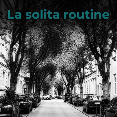 CountDown - Capitolo 2 - La solita Routine