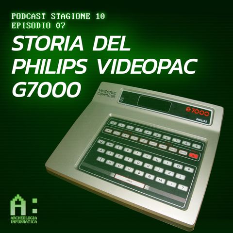 AI 10x07: Storia del Philips Videopac G7000 - Una console che sembra un computer