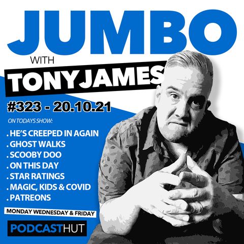 Jumbo Ep:323 - 20.10.21 - Magic, Kids & Covid