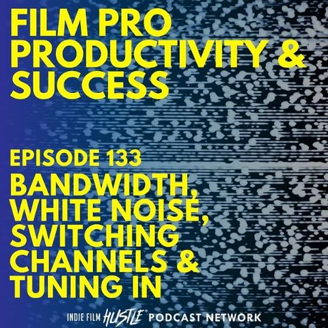 BANDWIDTH - Episode 133