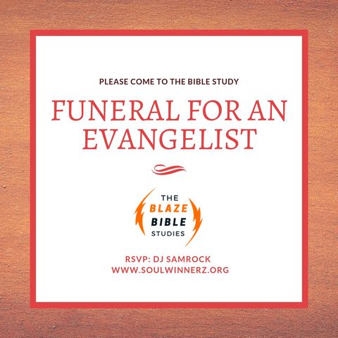Funeral for an Evangelist -DJ SAMROCK