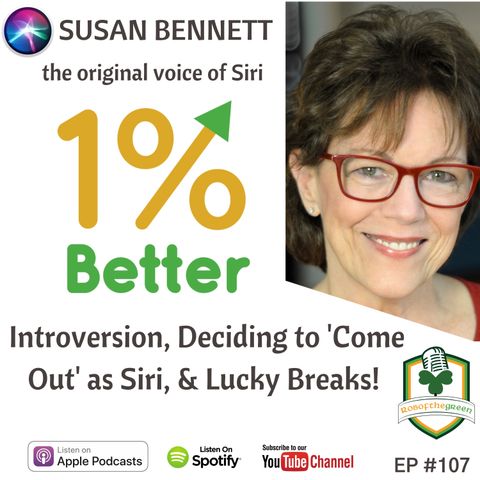 Susan Bennett – Introversion, Coming out as the Voice of Siri, & Lucky breaks – EP107