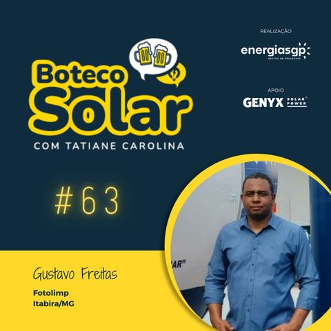 EP63 - Gustavo Freitas | Não existe sucesso sem mudanças