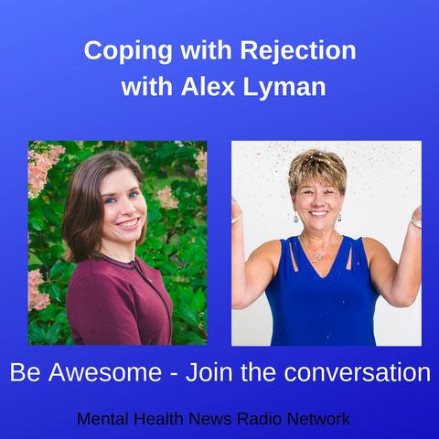 Coping with Rejection with Alex Lyman