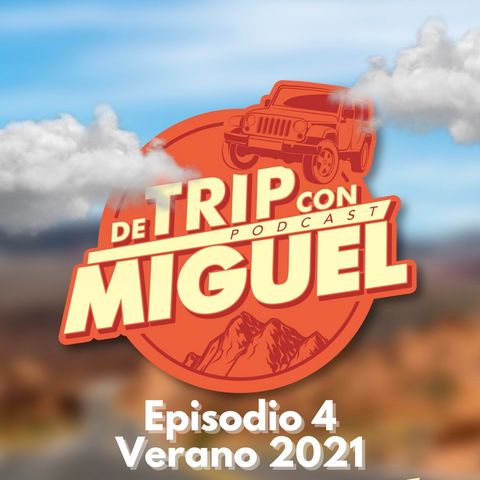 De Trip con Miguel Episodio 4 Verano 2021 "Parques en Cuernavaca"