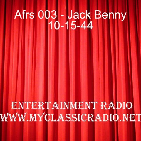 Afrs 003 - Jack Benny 10-15-44