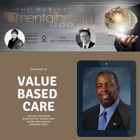 Mental Health Business: Value Based Care
