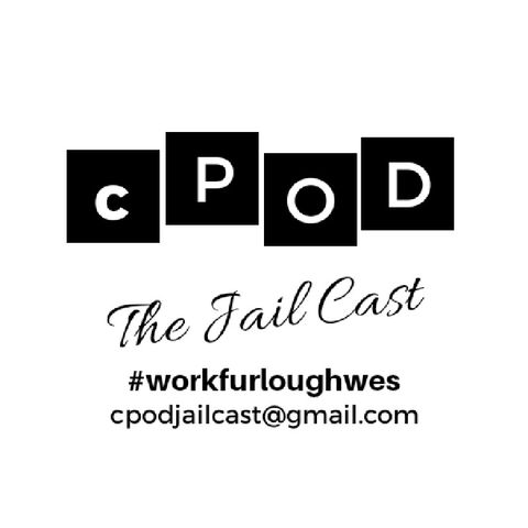 cPOD The Jail Cast ep 2
