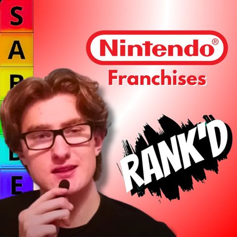 Ranking EVERY Nintendo First-Party Franchise!! - RANK'd (S1:E5)