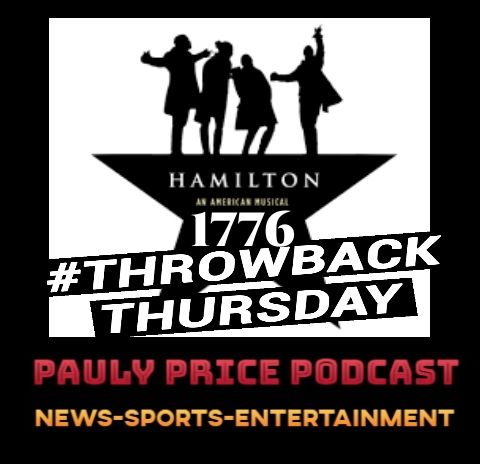 Episode 28:Throwback Thursday (Circa 1776)HAMILTON EDITION|Facts with Cozmo Katz|My Movie & song of the Year