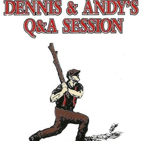 Dennis & Andy's Q & A, 08-16-16