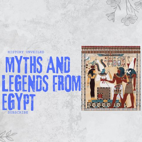 Myths and legends from Egypt