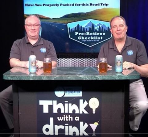 Think With A Drink - The Pre-Retirement Checklist