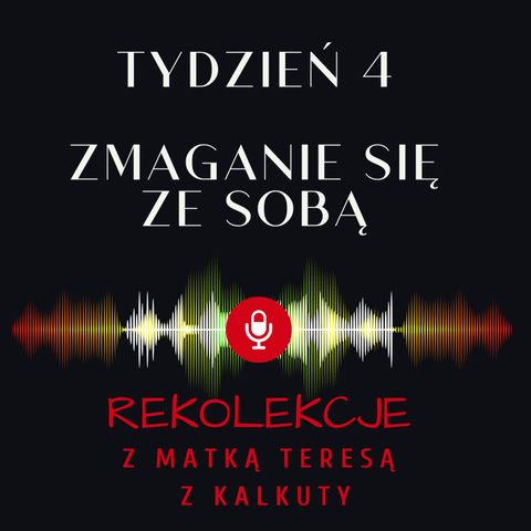 Tydzień 4 - Wprowadzenie: Zmaganie się ze sobą