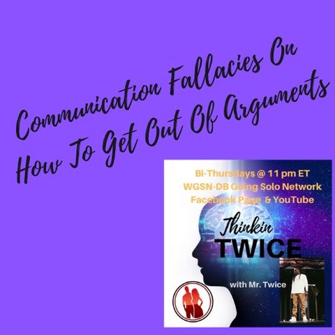 Communication Fallacies On  How To Get Out Of Arguments