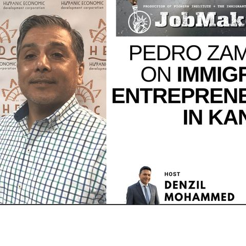Pedro Zamora on Immigrant Entrepreneurs in Kansas City