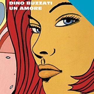 Un Amore - Dino Buzzati