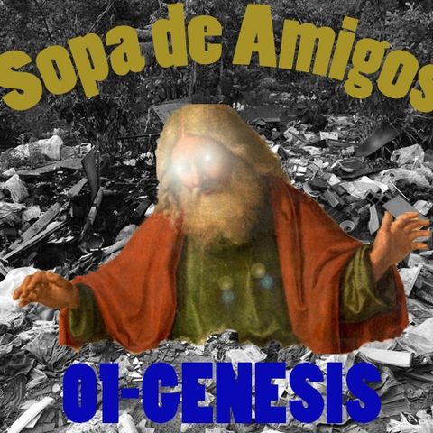 01 GENESIS - SOPA DE AMIGOS