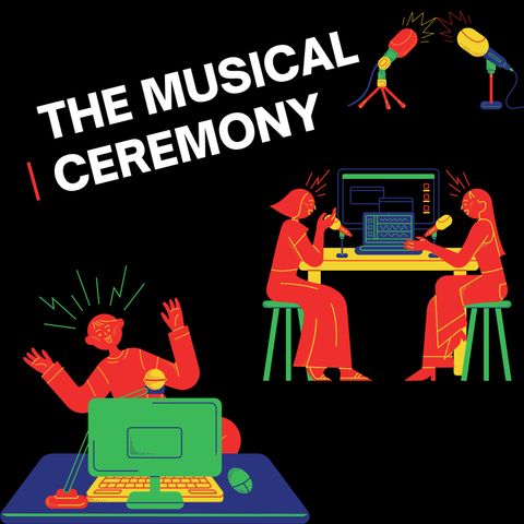 The Musical Ceremony