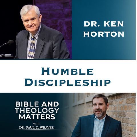 BTM 140 - Humble Discipleship - Faithful and Focused: Part 1