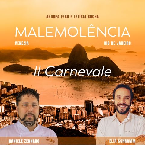 Il Carnevale da Venezia a Rio De Janeiro | Daniele Zennaro ed Elia Schramm