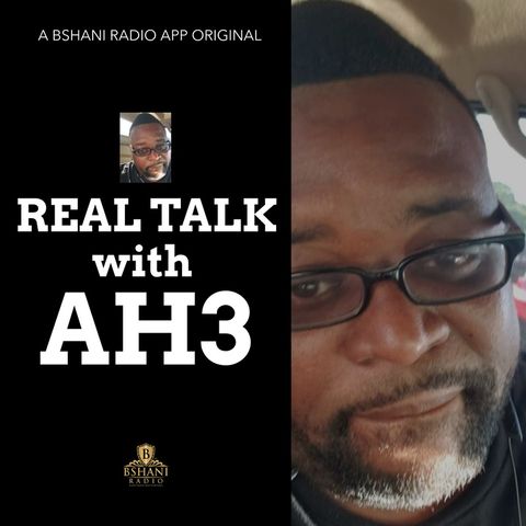 REAL TALK WITH AH3 -(Ep 2205) The Overthinkers Guide to Limbo