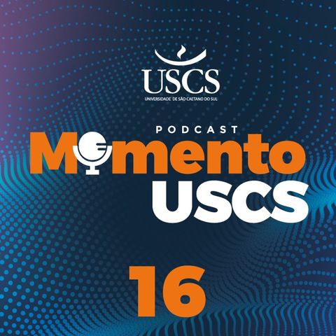 Momento USCS #16 - Extensão Universitária