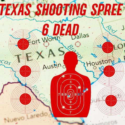 Texas Shooting Spree