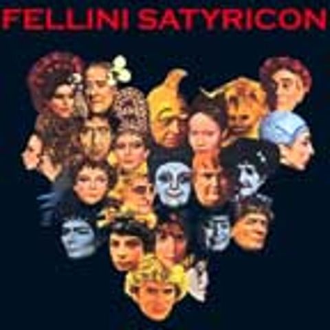 Episode 180: Fellini Satyricon (1969)